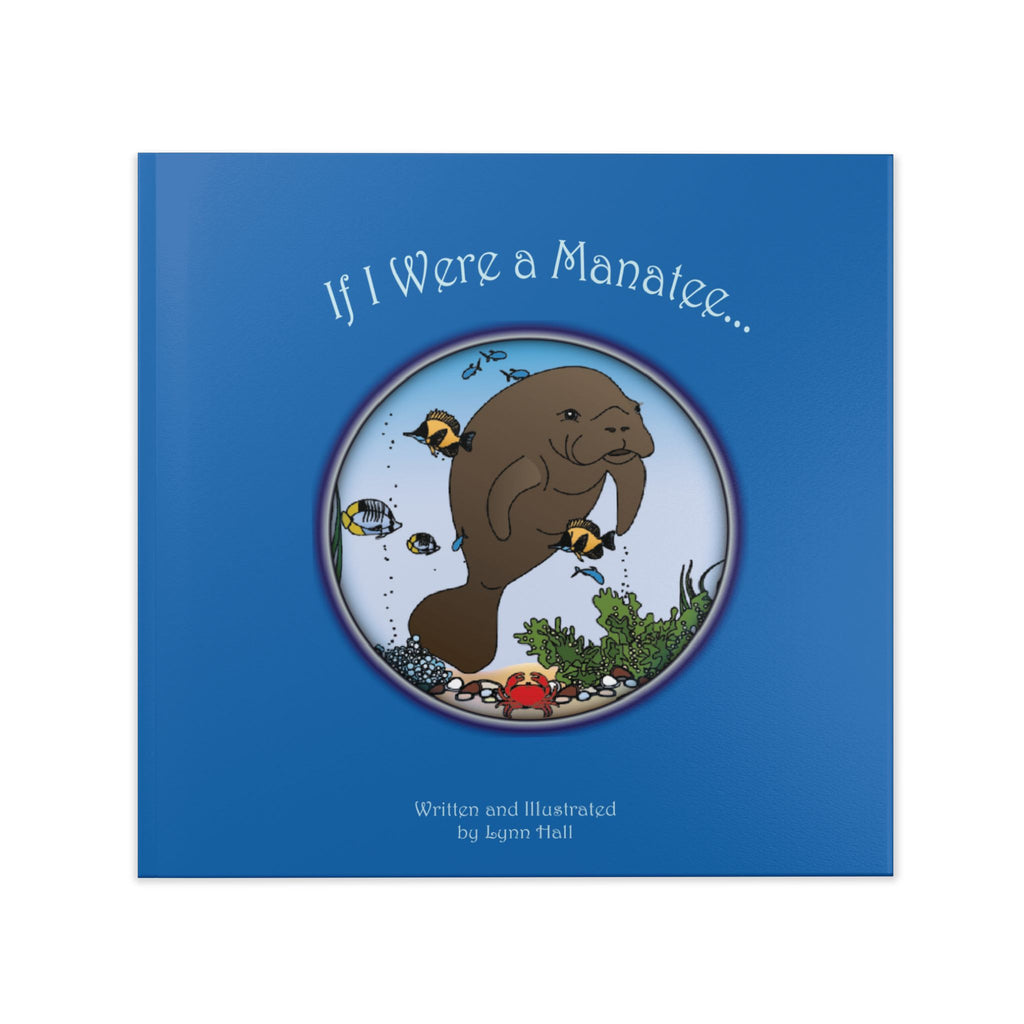If I Were A Manatee...   Hardcover Book 📖